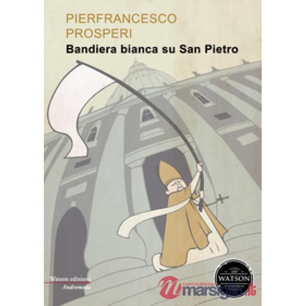 Bandiera bianca su San Pietro