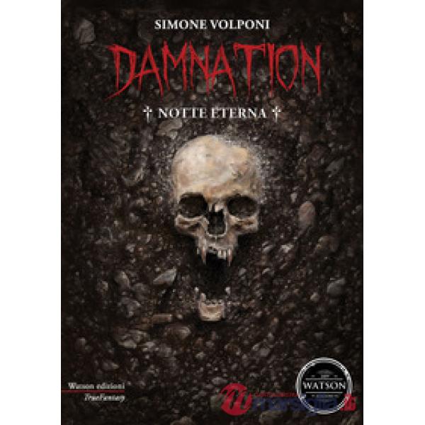 Damnation. Notte eterna