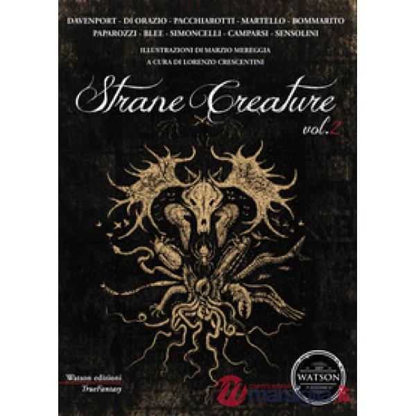 Strane creature. Vol. 2