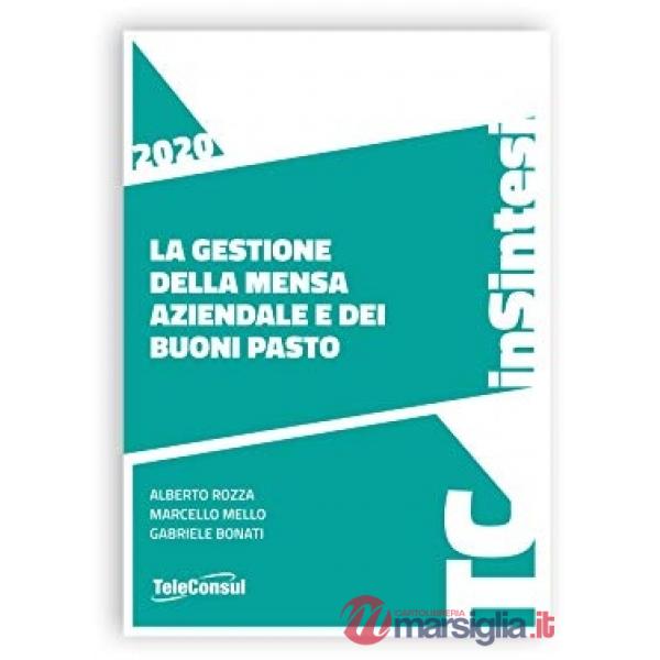 Gestione della mensa aziendale e dei buoni pasto (La)