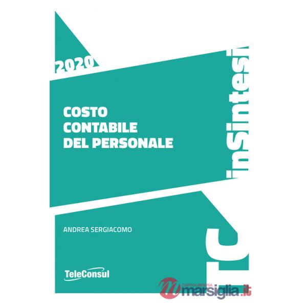 Costo contabile del personale. Compilazione e casi pratici