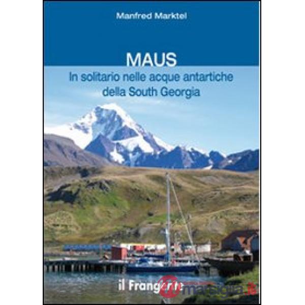 Maus in solitario nelle acque antartiche della South Georgia