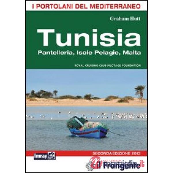 Tunisia Pantelleria, isole Pelagie, Malta. Portolano del Mediterraneo