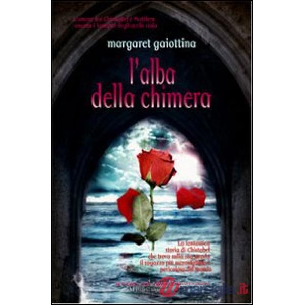 Alba della chimera (L')