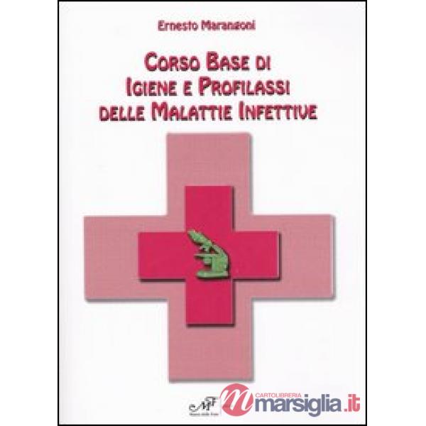 Corso base di igiene e profilassi delle malattie infettive