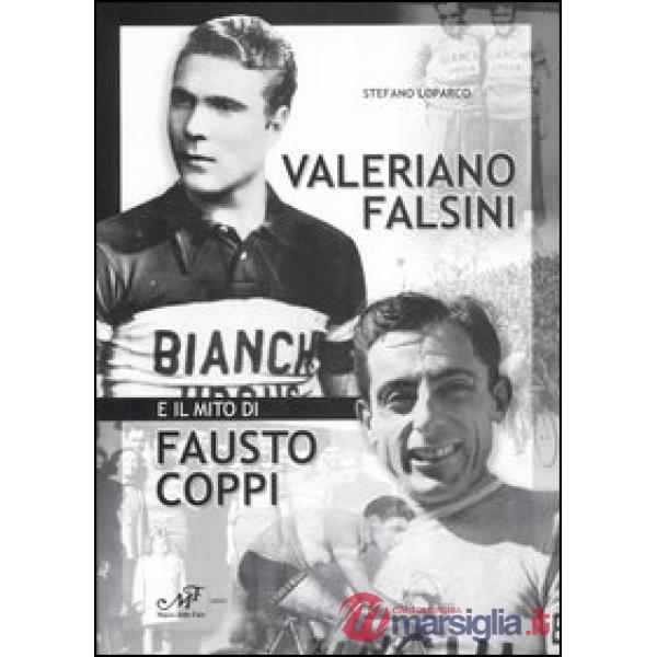 Valerio Falsini e il mito di Fausto Coppi