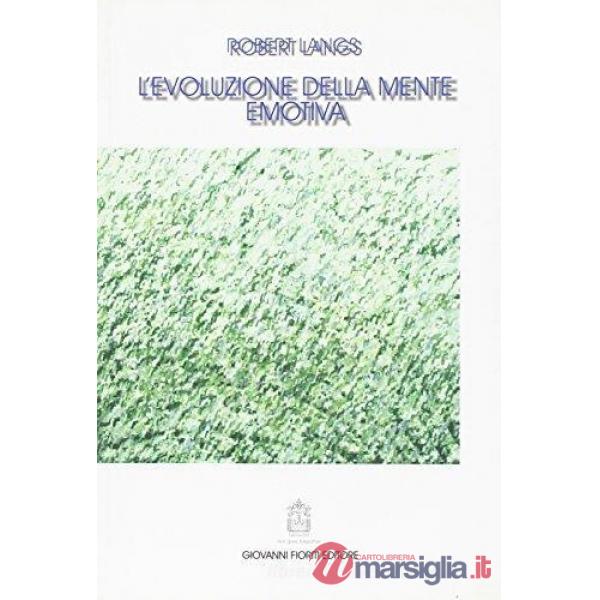 Evoluzione della mente emotiva (L')