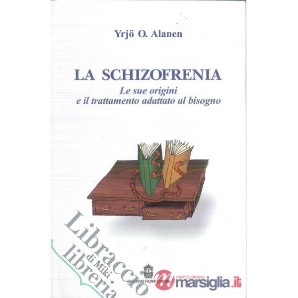 La schizofrenia. Le sue origini e il trattamento adattato al bisogno