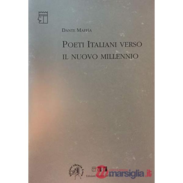 Poeti italiani verso il nuovo millennio
