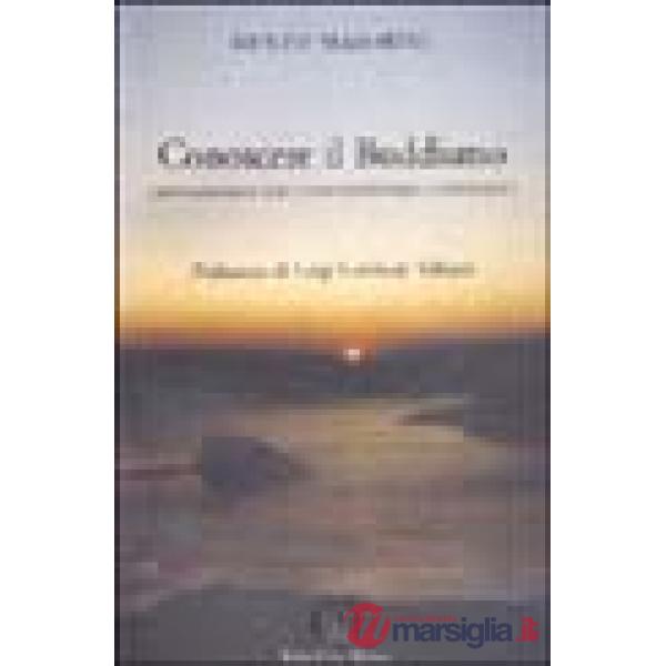 Conoscere il buddismo. Cristianesimo e spiritualità orientale a confronto