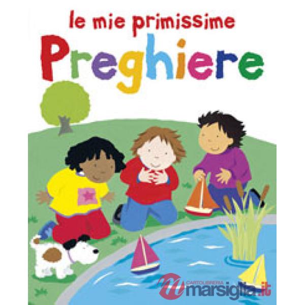 Mie primissime preghiere (Le)