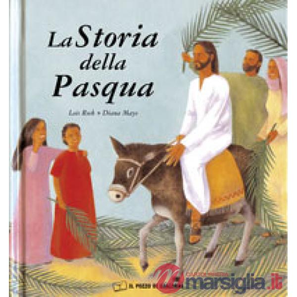 Storia della Pasqua (La)