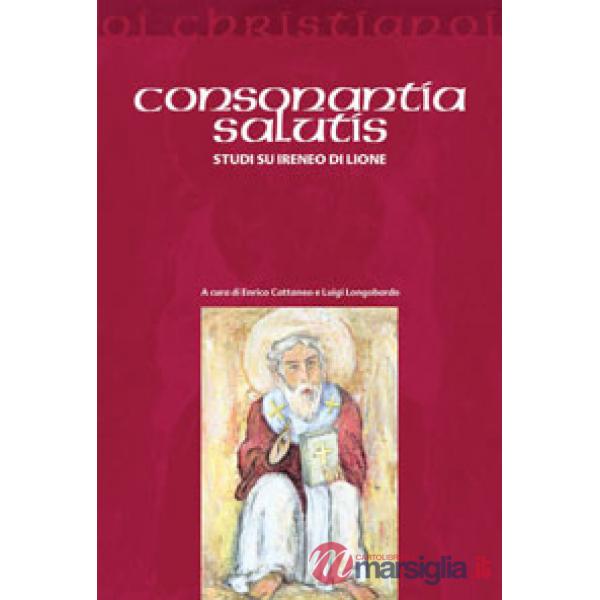 Consonantia salutis. Studi su Ireneo di Lione