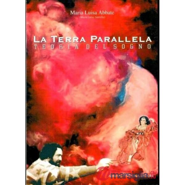 La terra parallela. Teoria del sogno