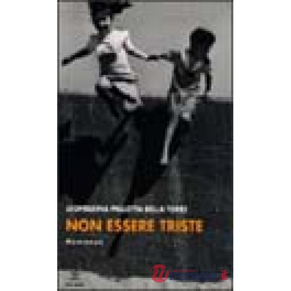 Non essere triste