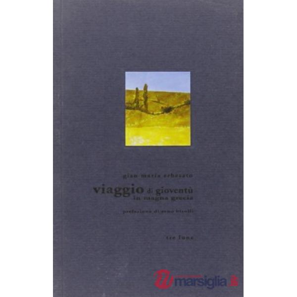 Viaggio di gioventù in Magna Grecia