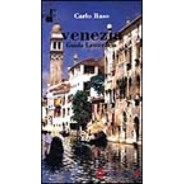 Venezia. Guida letteraria