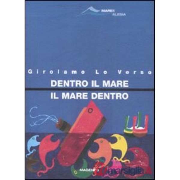 Dentro il mare, il mare dentro