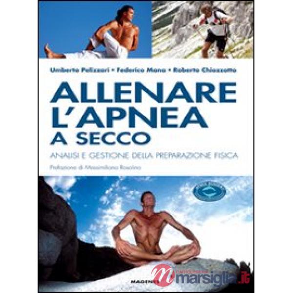 Allenare l'apnea a secco. Analisi e gestione della preparazione fisica