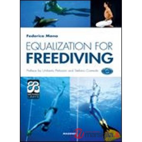 Equalization for freediving. Ediz. illustrata