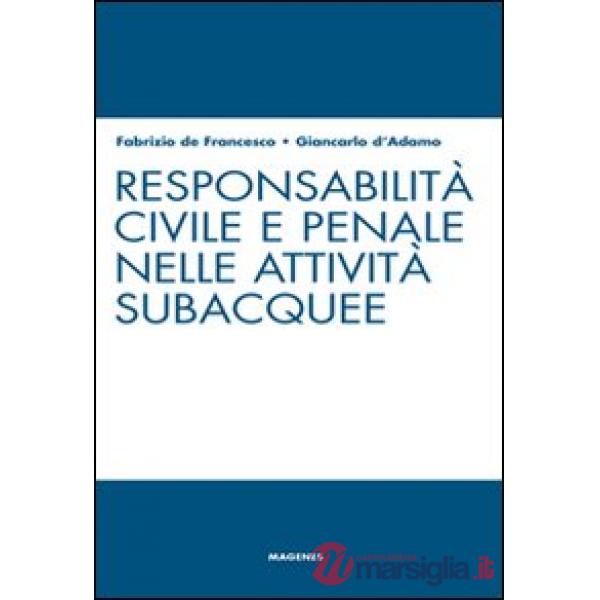Responsabilità civile e penale nelle attività subacquee