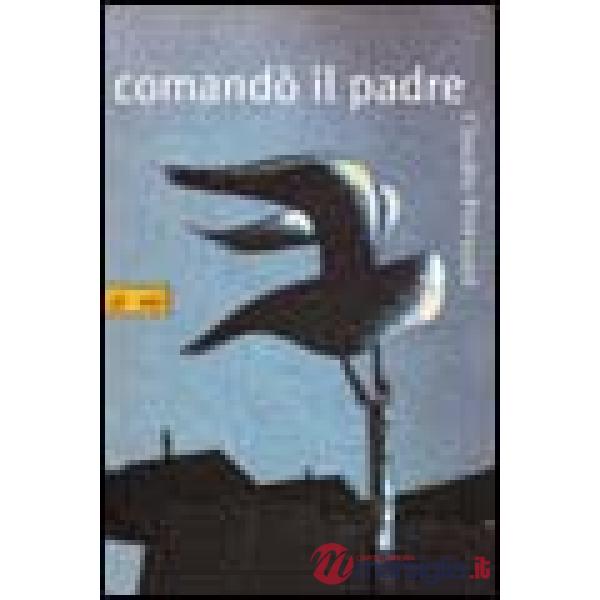 Comandò il padre