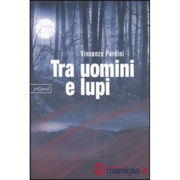 Tra uomini e lupi