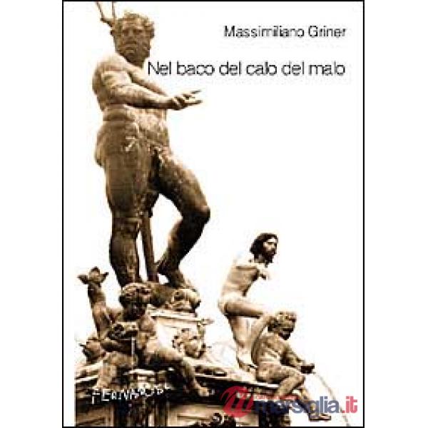 Nel baco del calo del malo