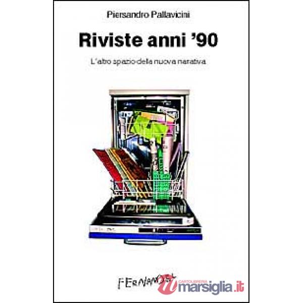 Riviste anni '90. L'altro spazio della nuova narrativa