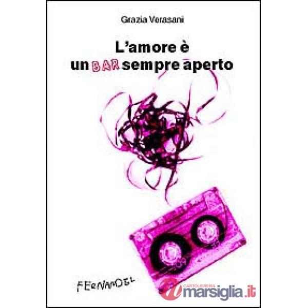 Amore è un bar sempre aperto (L')