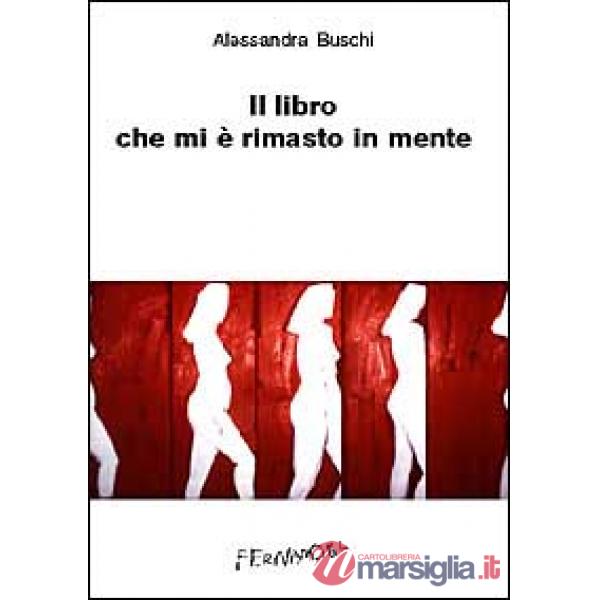 Libro che mi è rimasto in mente (Il)
