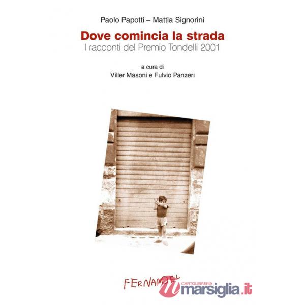 Dove comincia la strada