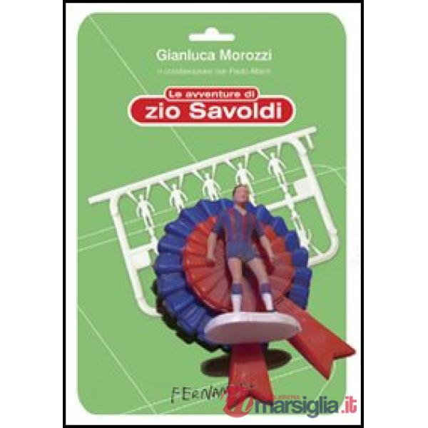 Avventure di zio Savoldi (Le)