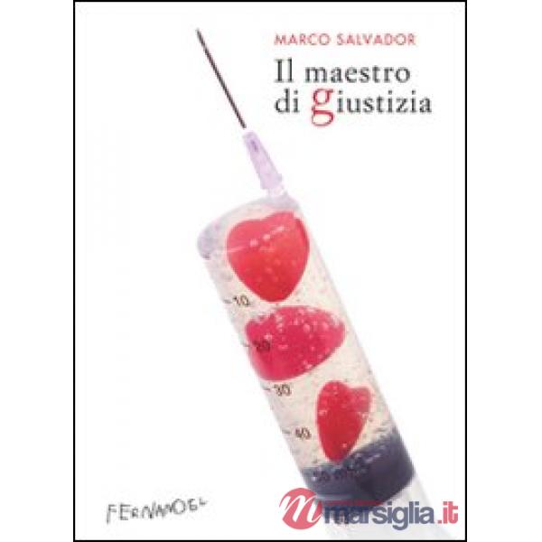 Maestro di giustizia (Il)