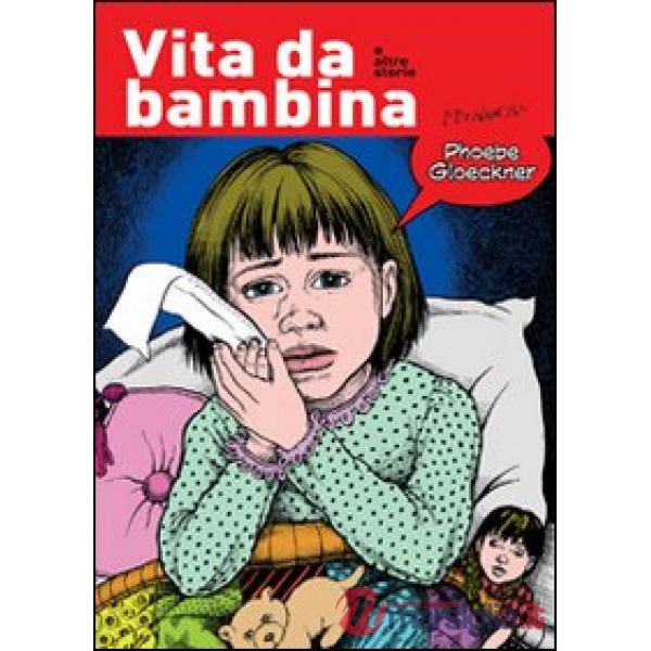 Vita da bambina e altre storie