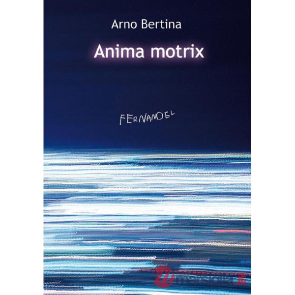 Anima motrix