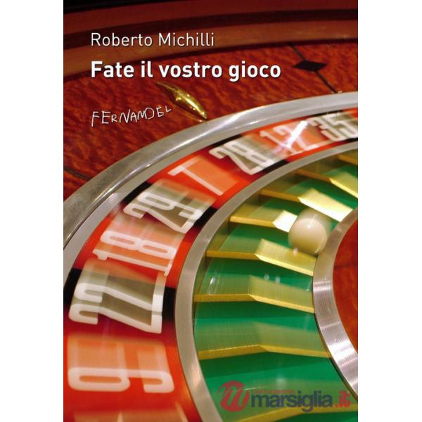 Fate il vostro gioco