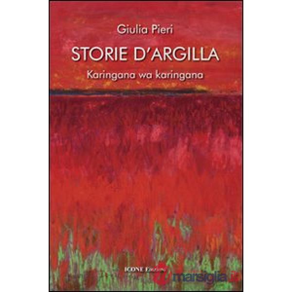 Storie d'argilla. Karingana wa karingana