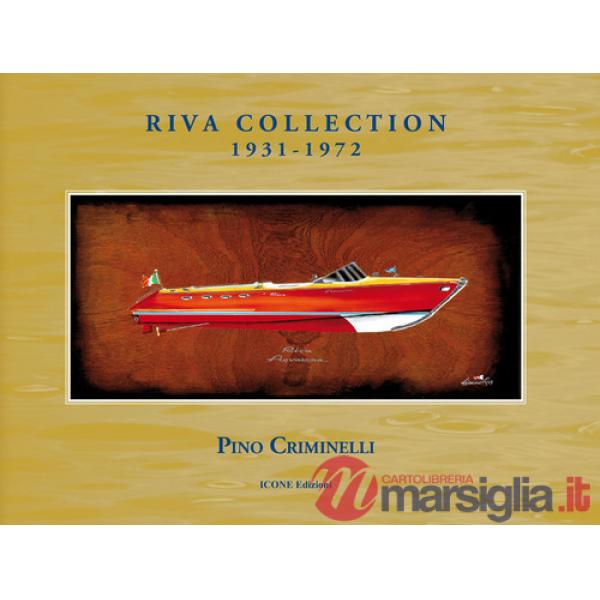 Riva collection 1931-1972