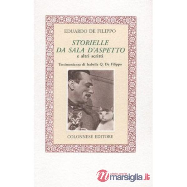 Storielle da sala d'aspetto e altri scritti
