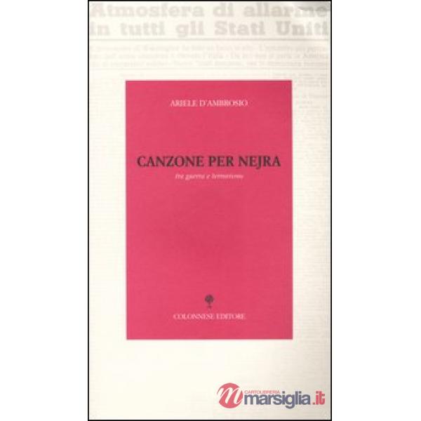Canzone per Nejra. Tra guerra e terrorismo. Con CD Audio