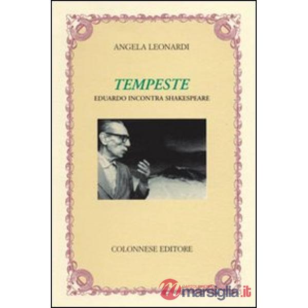 Tempeste. Eduardo incontra Shakespeare