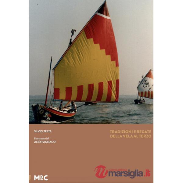 Tradizioni e regate della vela al terzo