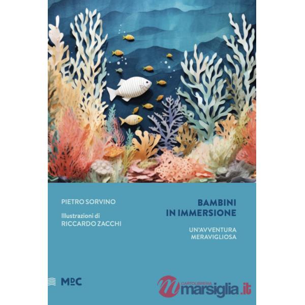 Bambini in immersione. Un'avventura meravigliosa