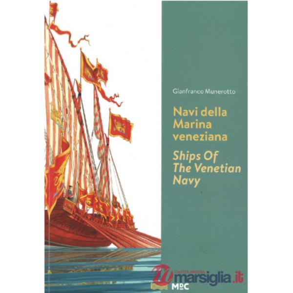 Navi della marina veneziana-Ships of the venetian navy