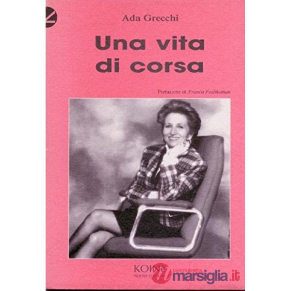 Vita di corsa (Una)