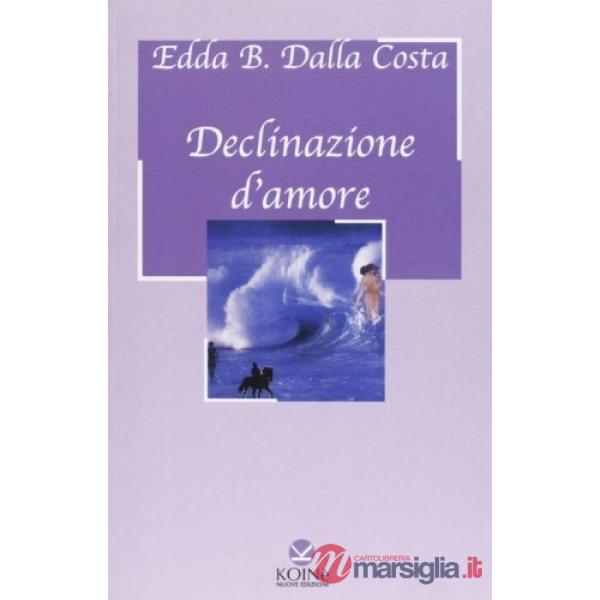 Declinazione d'amore
