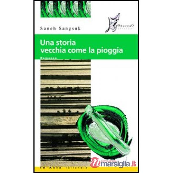 Storia vecchia come la pioggia (Una)
