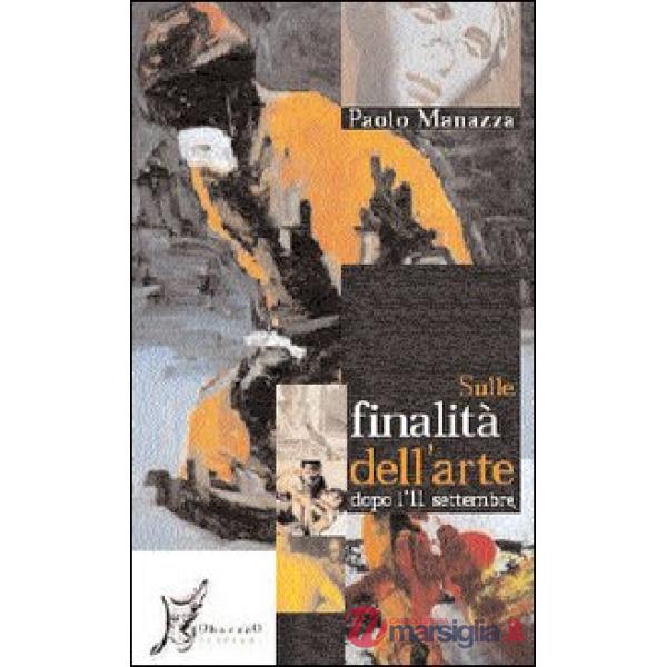 Sulle finalità dell'arte dopo l'11 settembre