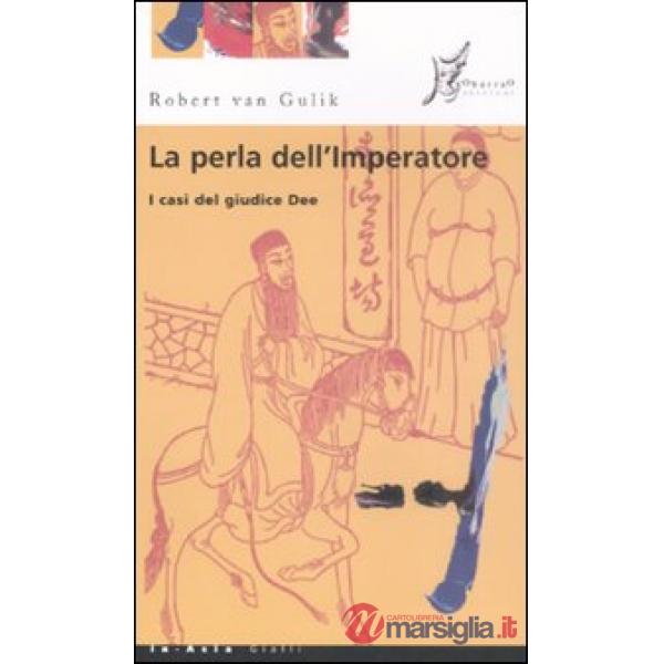 Perla dell'imperatore. I casi del giudice Dee (La)